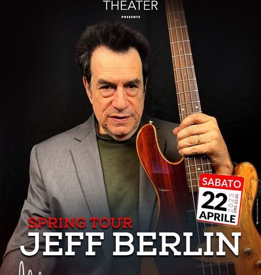 Jeff Berlin Quartet @LSStheater sabato 22 Aprile